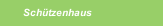 Sch&uuml;tzenhaus